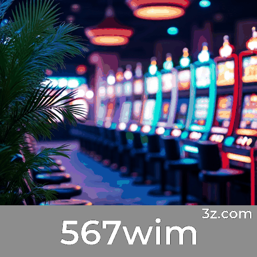 567wim: Cassino Online e Pagamentos Rápidos